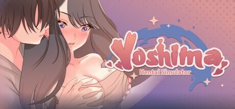 新作[互动SLG/同居/动态] 吉岛：合租生活 Yoshima: Hentai Simulator 官中步兵版 [3.5G]-樱花社